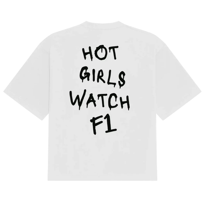 Hot Girls Watch F1 Tee
